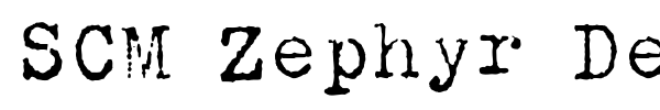 SCM Zephyr Deluxe font preview